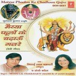 Maiyya Phoolon Ke Chadhoon Gajre - Mithai lal Chakraborty (Madhur) Song Download